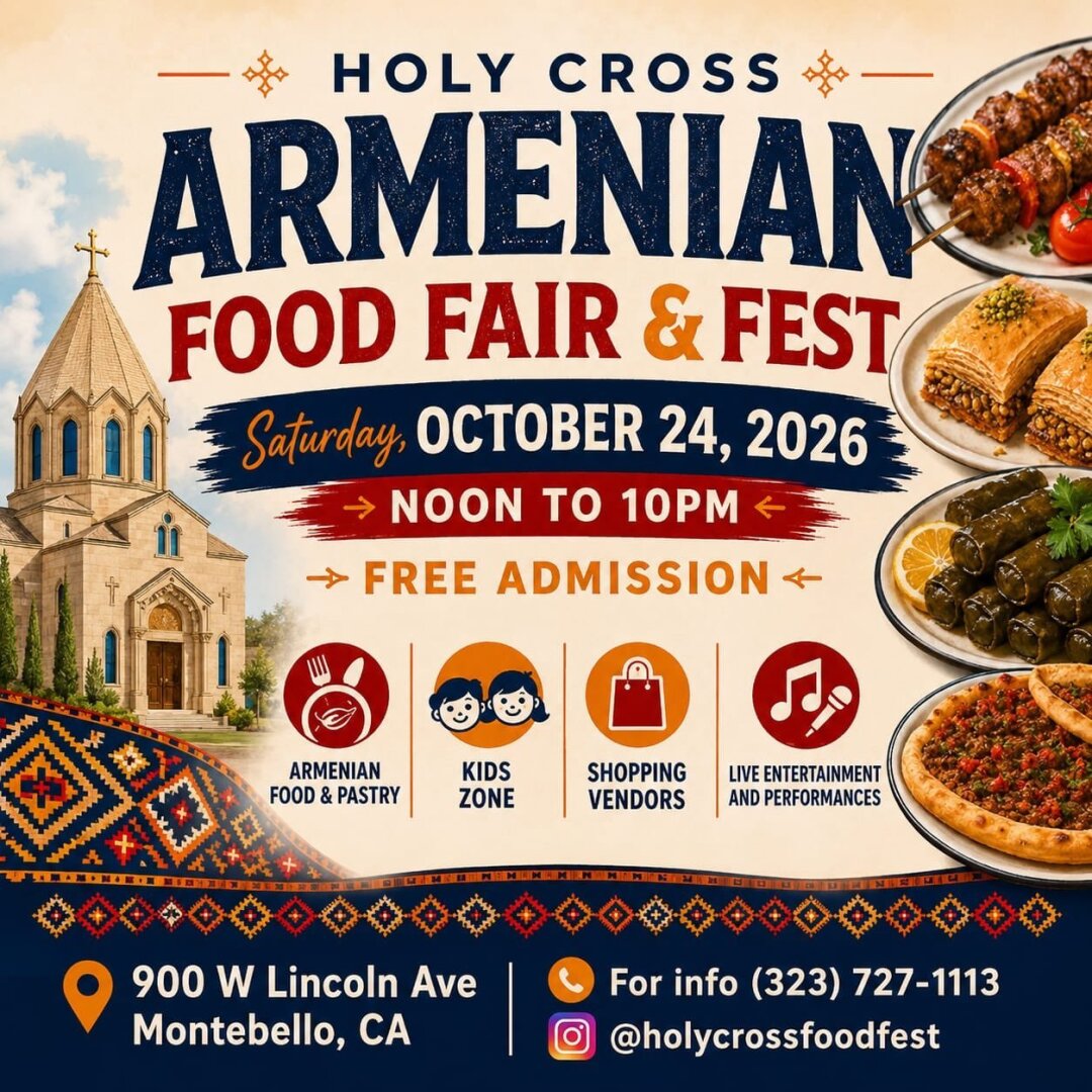 Holy Cross Armenian Food Fair and Fest flyer for October 24, 2026, noon to 10 p.m. in Montebello, with free admission.
