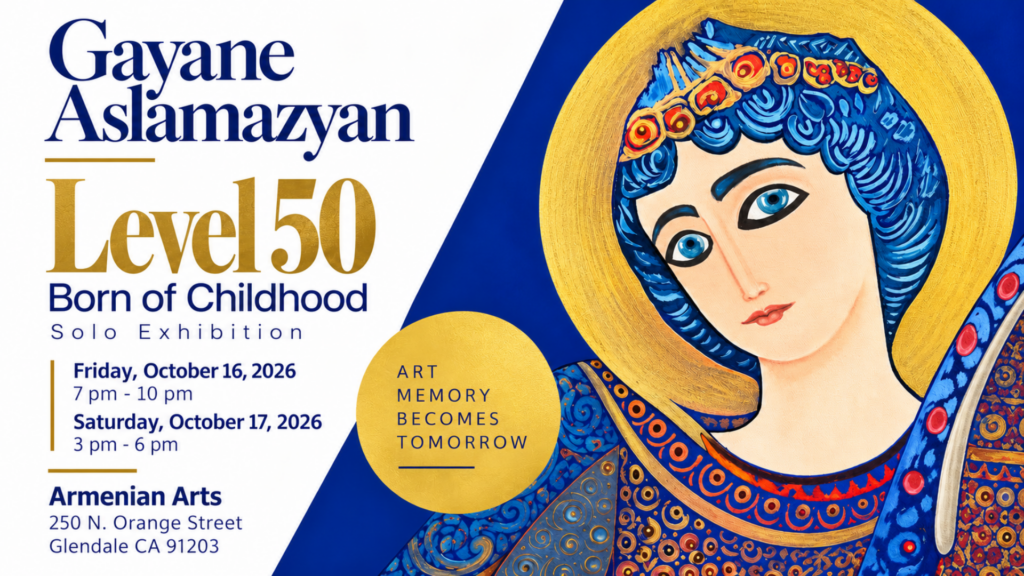 Level 50: Born of Childhood — Gayane Aslamazyan Solo Exhibition event poster